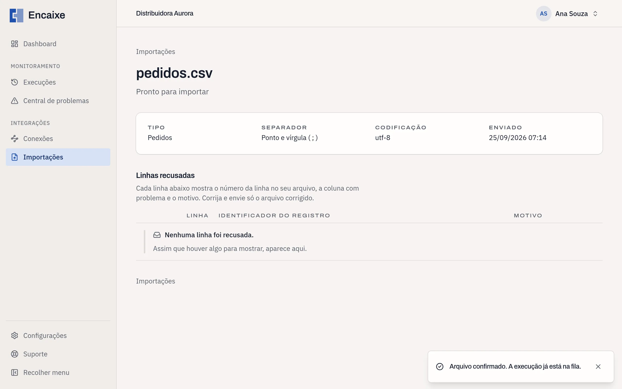 Importação pedidos.csv com a situação Pronto para importar e a frase Arquivo confirmado. A execução já está na fila.